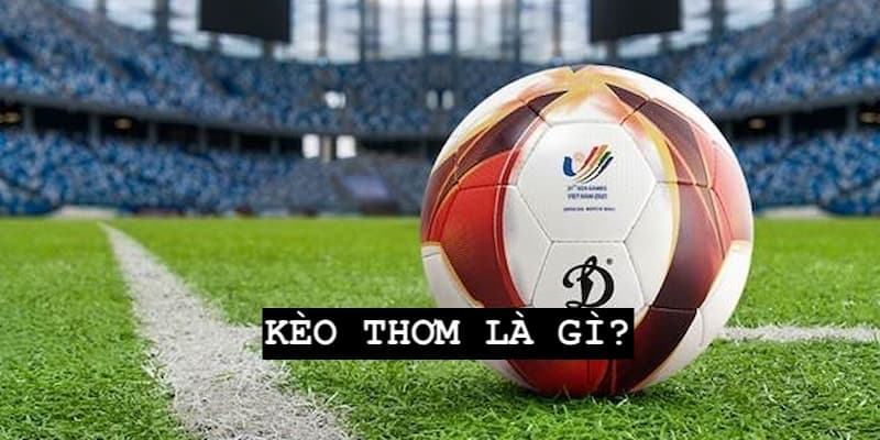 Khái quát về kèo có tỷ lệ thắng cao cho thành viên