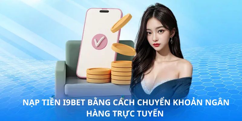 Người dùng thanh toán tiện lợi thông qua chuyển khoản ngân hàng